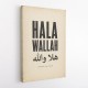 Hala Wallah Arabic Welcome Quote Art Print
