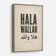 Hala Wallah Arabic Welcome Quote Art Print