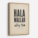 Hala Wallah Arabic Welcome Quote Art Print