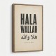 Hala Wallah Arabic Welcome Quote Art Print
