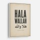 Hala Wallah Arabic Welcome Quote Art Print
