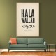 Hala Wallah Arabic Welcome Quote Art Print