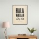 Hala Wallah Arabic Welcome Quote Art Print