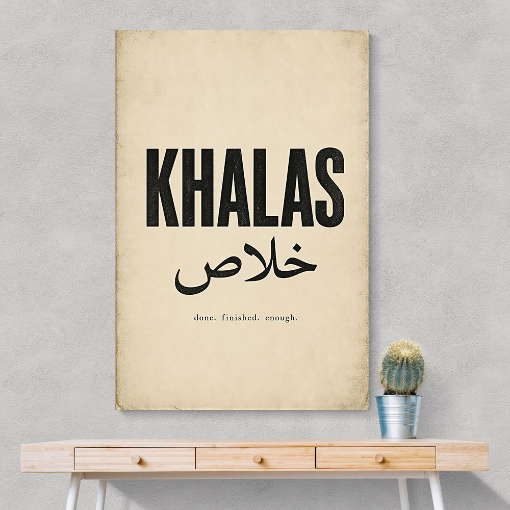 Khalas Arabic Script Text Wall Art