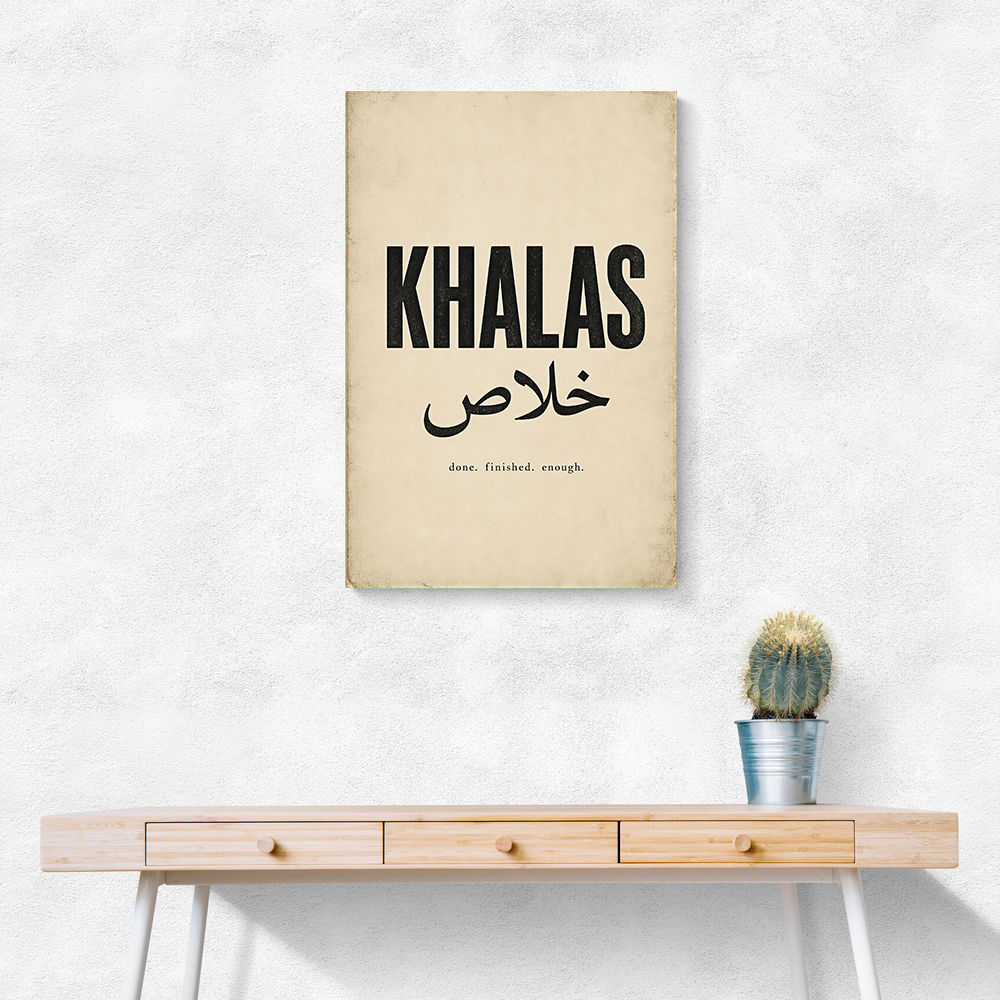 Khalas Arabic Script Text Wall Art