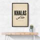 Khalas Arabic Script Text Wall Art