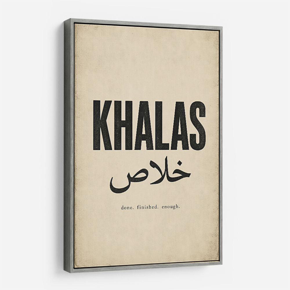 Khalas Arabic Script Text Wall Art