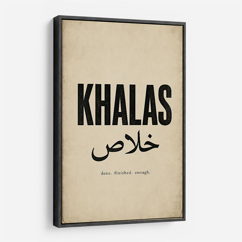 Khalas Arabic Script Text Wall Art