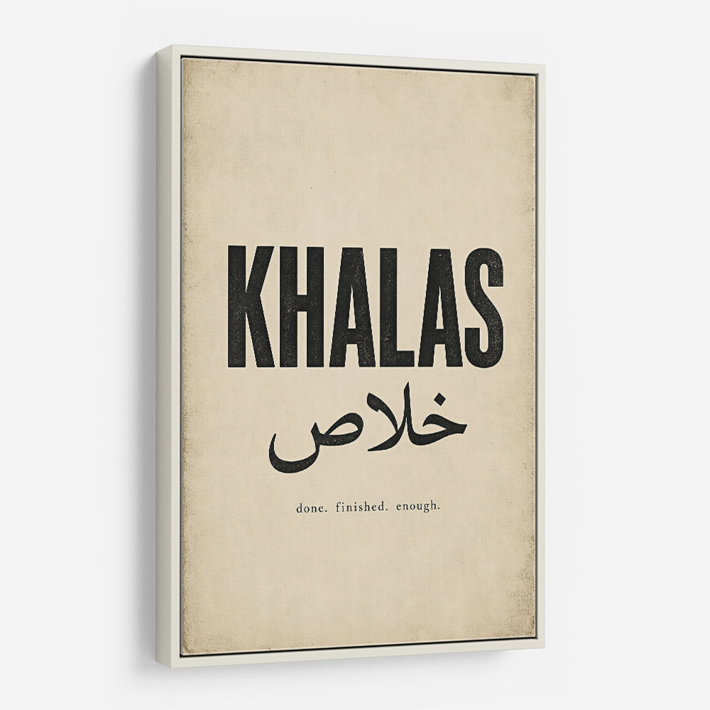 Khalas Arabic Script Text Wall Art