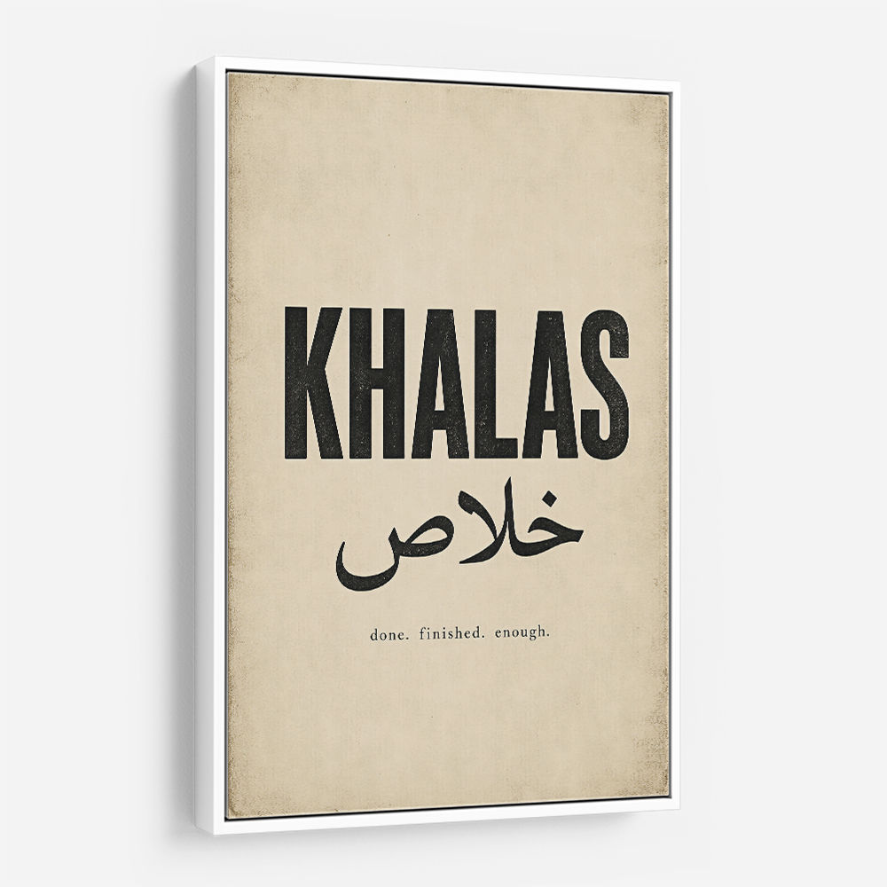 Khalas Arabic Script Text Wall Art