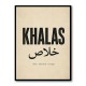 Khalas Arabic Script Text Wall Art