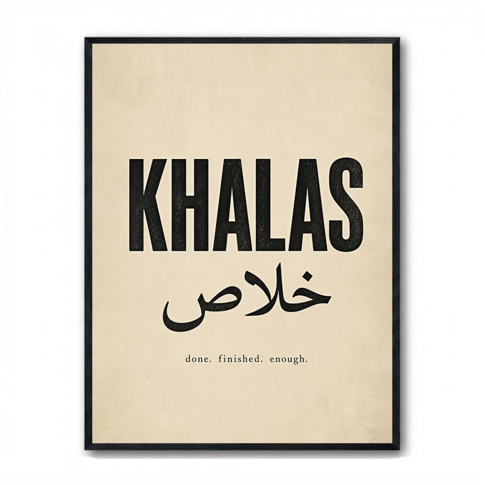 Khalas Arabic Script Text Wall Art