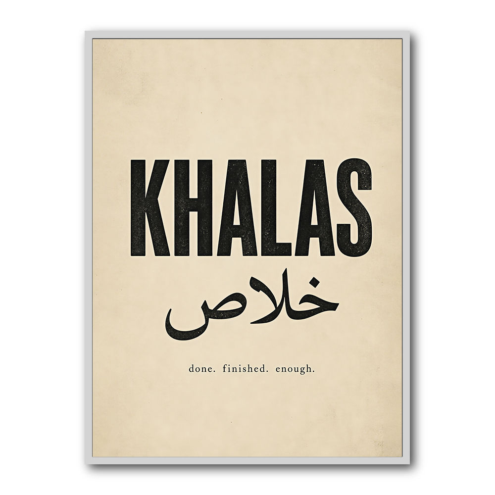 Khalas Arabic Script Text Wall Art