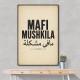 Mafi Mushkila Arabic Quote Wall Art