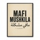 Mafi Mushkila Arabic Quote Wall Art
