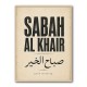 Sabah Al Khair Good Morning Arabic Wall Art