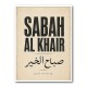 Sabah Al Khair Good Morning Arabic Wall Art