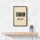 Tamam Okay Perfect Arabic Calligraphy Art Print