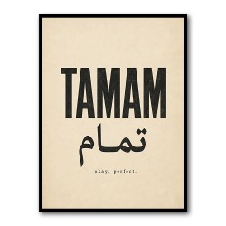 Tamam Okay Perfect Arabic Calligraphy Art Print