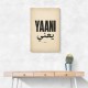 Yaani Meaning Arabic Phrase Vintage Wall Art