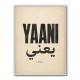Yaani Meaning Arabic Phrase Vintage Wall Art