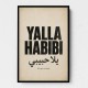 Yalla Habibi Arabic Quote Vintage Art Print