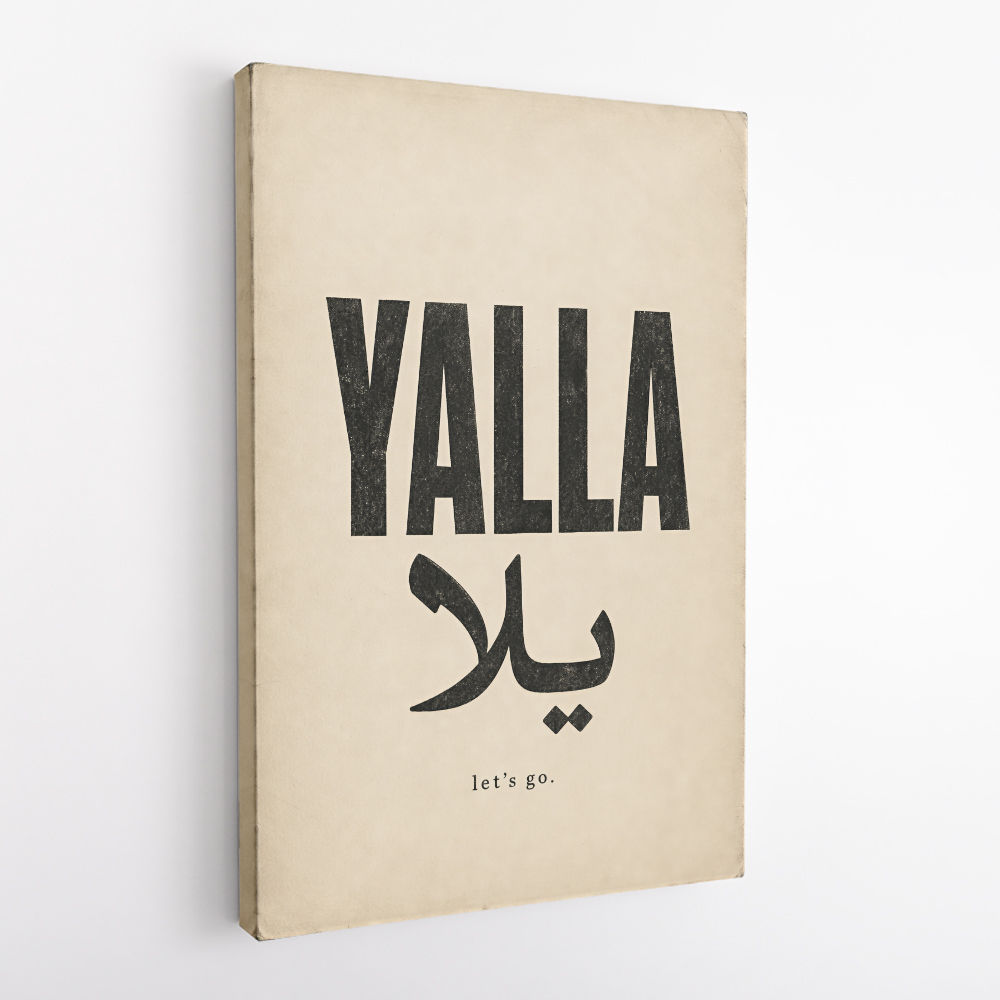 Yalla Lets Go Arabic Text Wall Art