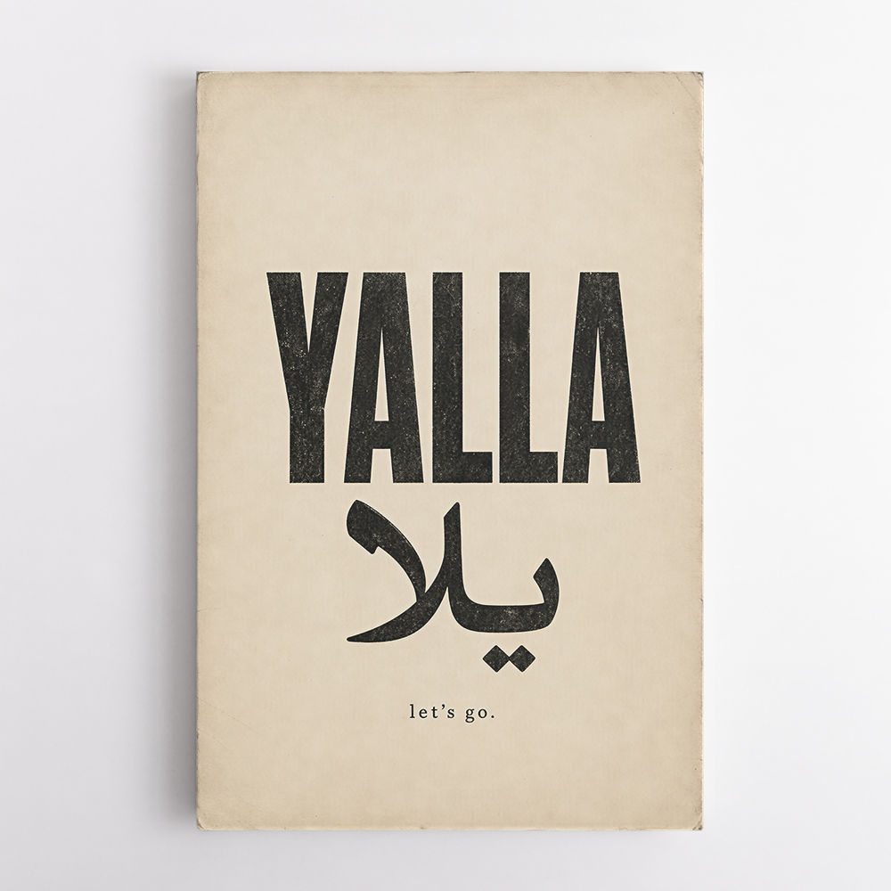 Yalla Lets Go Arabic Text Wall Art