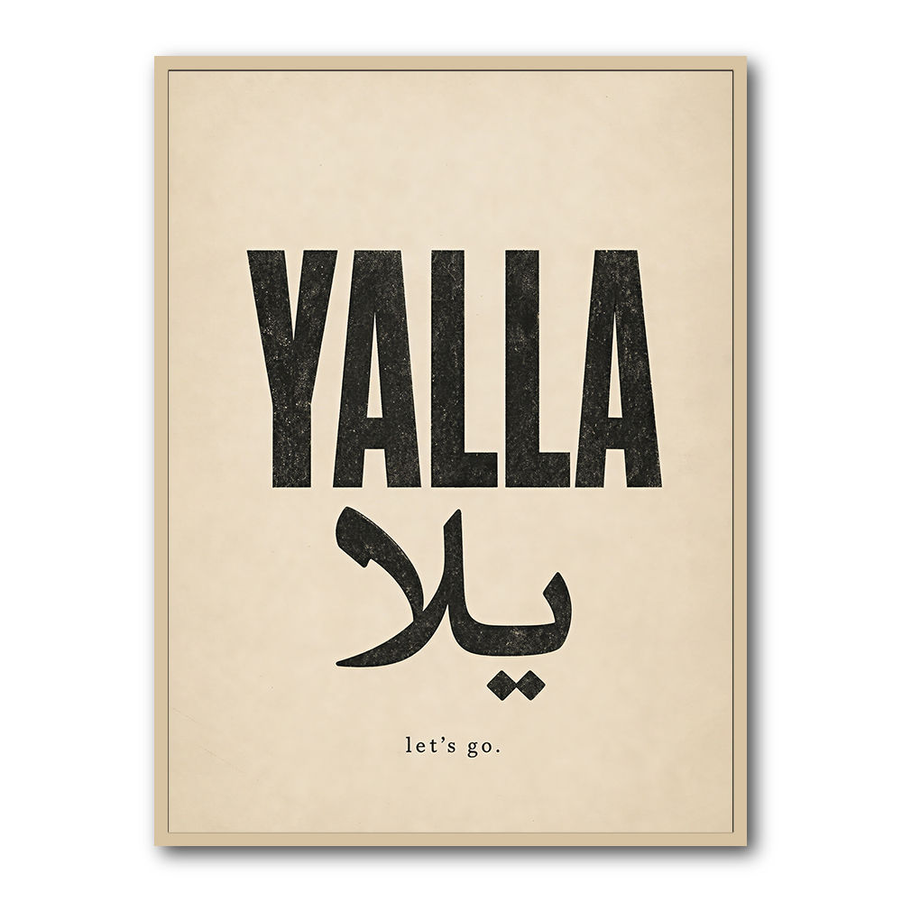 Yalla Lets Go Arabic Text Wall Art
