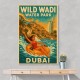 Wild Wadi Dubai Poster 1 Wall Art Wild Wadi Dubai Poster 1 Wall Art