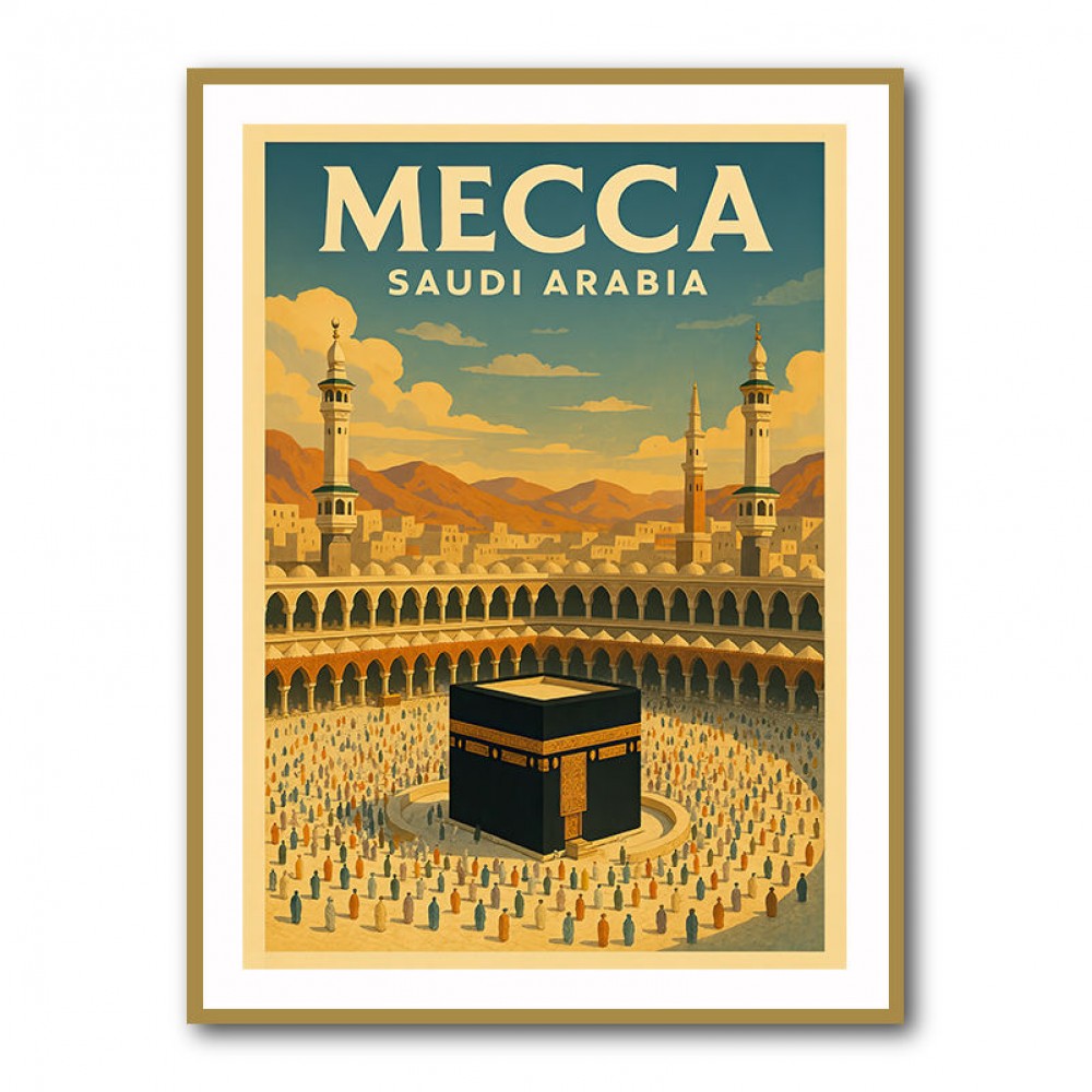 Mecca Saudi Arabia Travel Poster Wall Art Mecca Saudi Arabia Travel Poster Wall Art