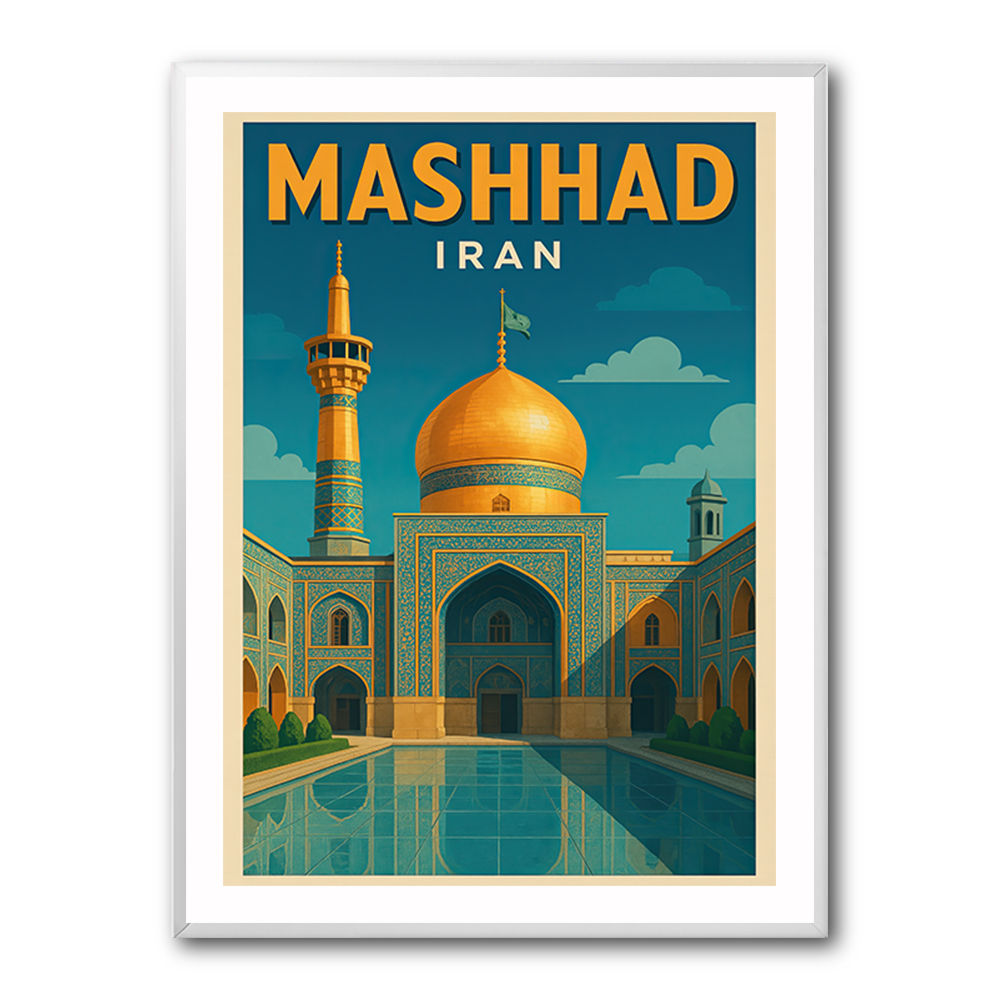 Mashhad Iran Travel Poster 1 Wall Art Mashhad Iran Travel Poster 1 Wall Art