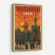 Mashhad Iran Travel Poster Wall Art Mashhad Iran Travel Poster Wall Art