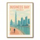 Business Bay Dubai Travel Poster Business Bay Dubai Travel Poster