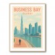 Business Bay Dubai Travel Poster Business Bay Dubai Travel Poster
