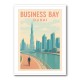 Business Bay Dubai Travel Poster Business Bay Dubai Travel Poster