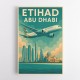 Etihad Abu Dhabi Travel Poster Etihad Abu Dhabi Travel Poster