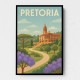 Explore Pretoria Travel Poster Explore Pretoria Travel Poster