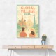 Global Village Travel Poster Global Village Travel Poster