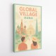 Global Village Travel Poster Global Village Travel Poster