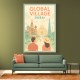Global Village Travel Poster Global Village Travel Poster