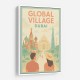 Global Village Travel Poster Global Village Travel Poster