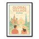Global Village Travel Poster Global Village Travel Poster