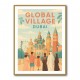Global Village Travel Poster 2 Global Village Travel Poster 2