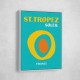 St Tropez Soleil Travel Poster