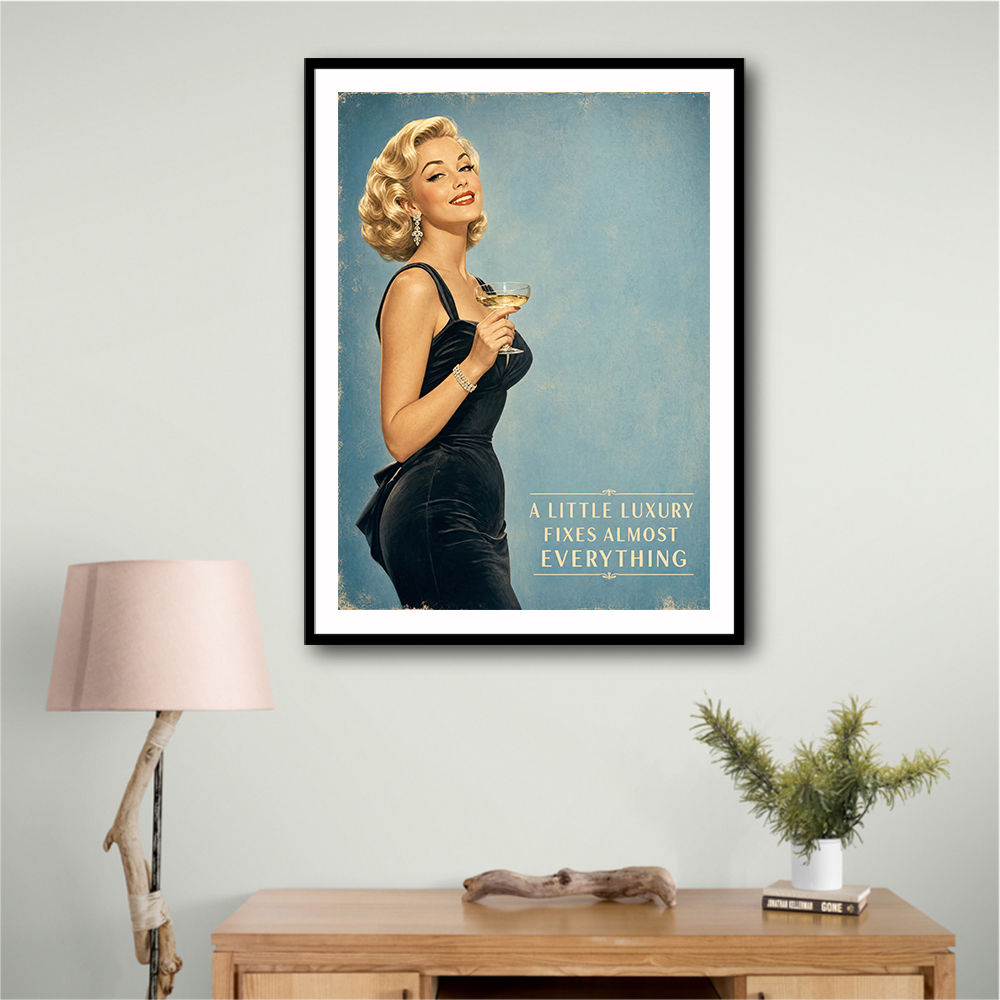 A Little Luxury Fixes Almost Everything Vintage Style Wall Art