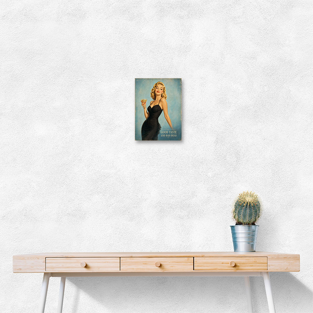 Good Taste and Bad Ideas Vintage Style Wall Art