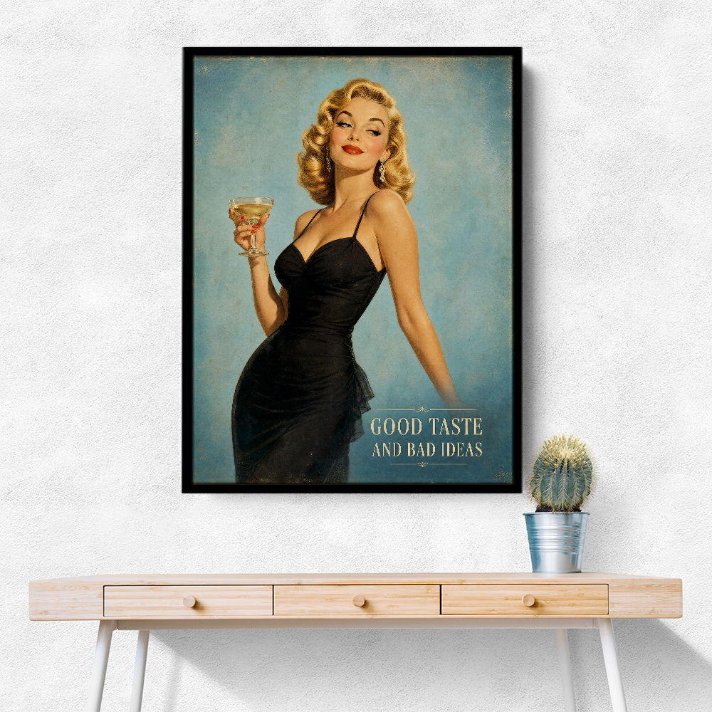 Good Taste and Bad Ideas Vintage Style Wall Art
