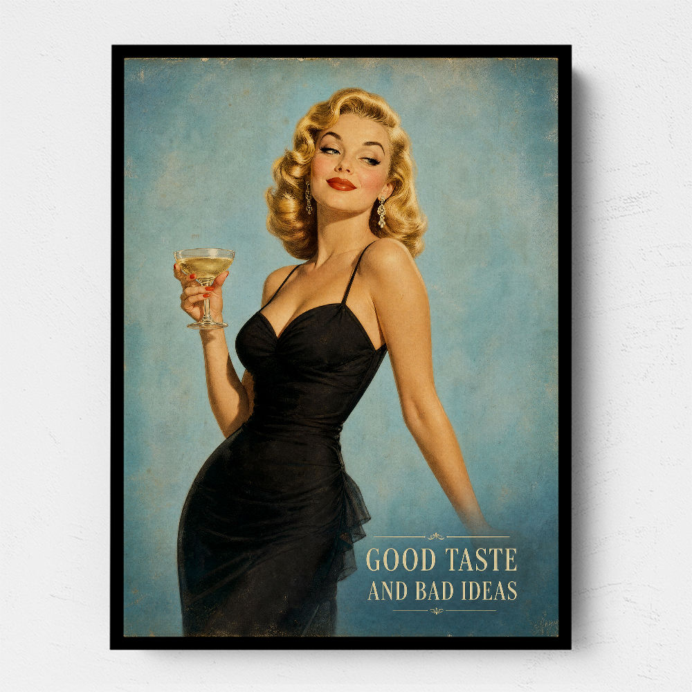 Good Taste and Bad Ideas Vintage Style Wall Art