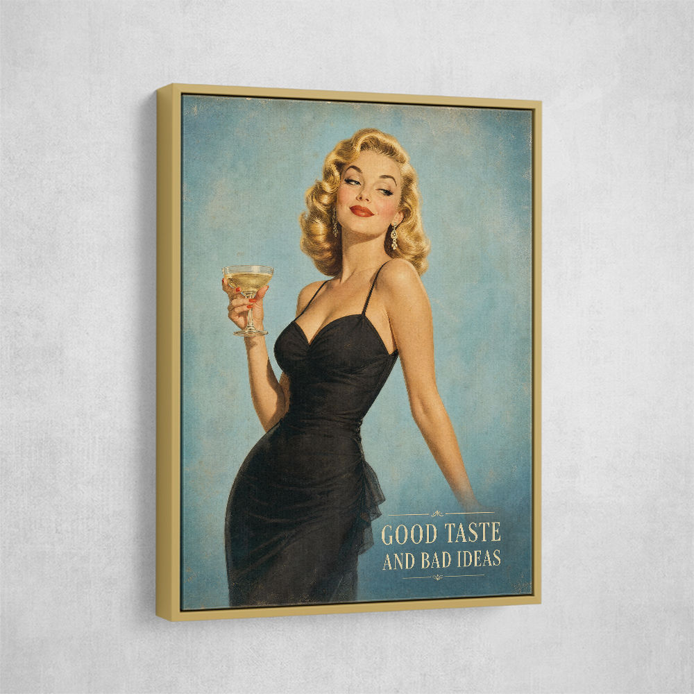 Good Taste and Bad Ideas Vintage Style Wall Art